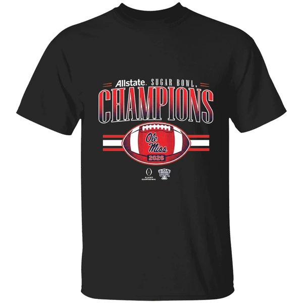 Ole Miss Rebels Football Cfp Allstate Sugar Bowl Champions 2026 Shirt