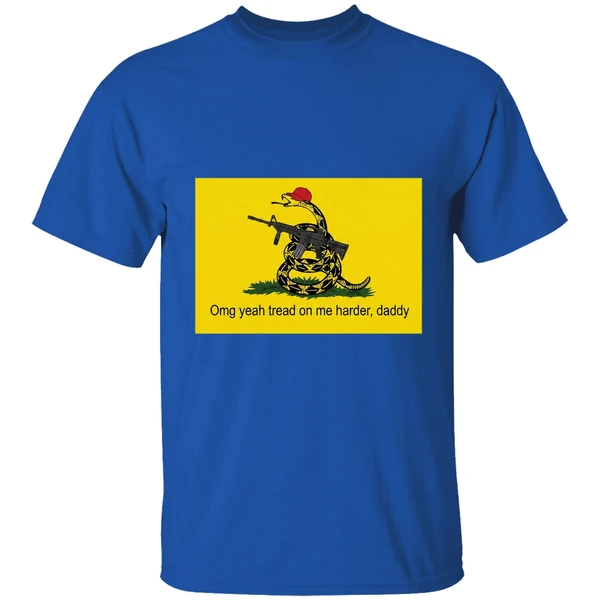 omg yeah tread on me harder daddy maga 2026 shirt royalblue