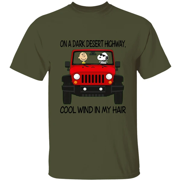 On A Dark Desert Highway Snoopy Peanut Jeep Cool Wind In My Hair Shirt - Image 9