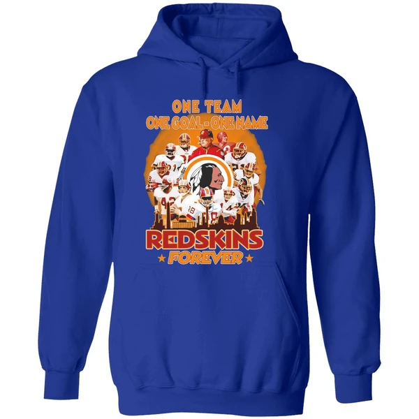 One Team One Goal One Name Washington Redskins Forever Hoodie - Image 7