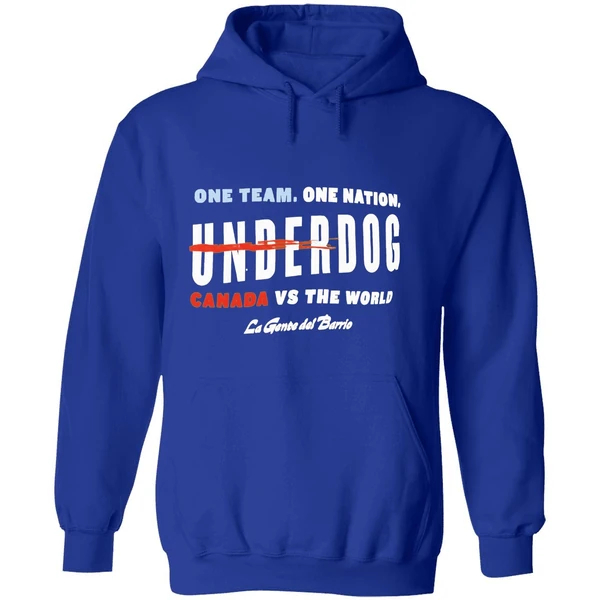One Team One Nation Underdog Canada Vs The World La Gente Del Barrio Hoodie - Image 7