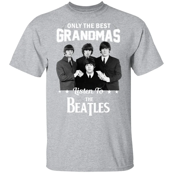 Only The Best Grandmas Listen To The Beatles Shirt - Image 8