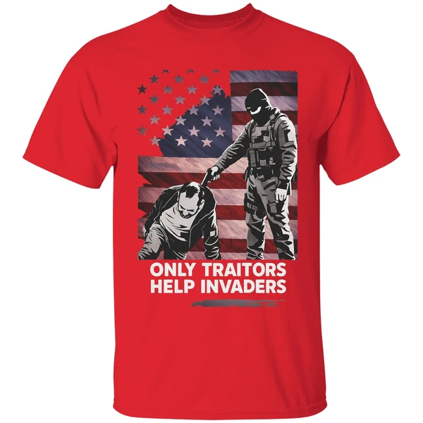 Only Traitors Help Invaders Flag Shirt - Image 7