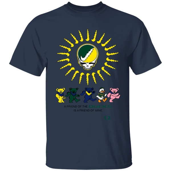 Oregon Grateful Ducks A Friend Of The Ducks Is A Friend Of Mine Shirt - Image 4