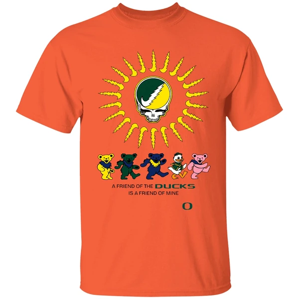 Oregon Grateful Ducks A Friend Of The Ducks Is A Friend Of Mine Shirt - Image 5