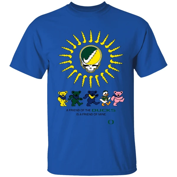Oregon Grateful Ducks A Friend Of The Ducks Is A Friend Of Mine Shirt - Image 7