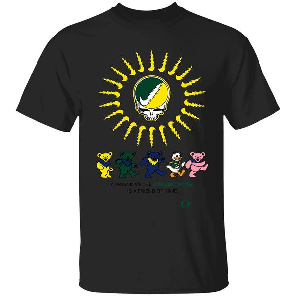 Oregon Grateful Ducks A Friend Of The Ducks Is A Friend Of Mine Shirt - Image 8
