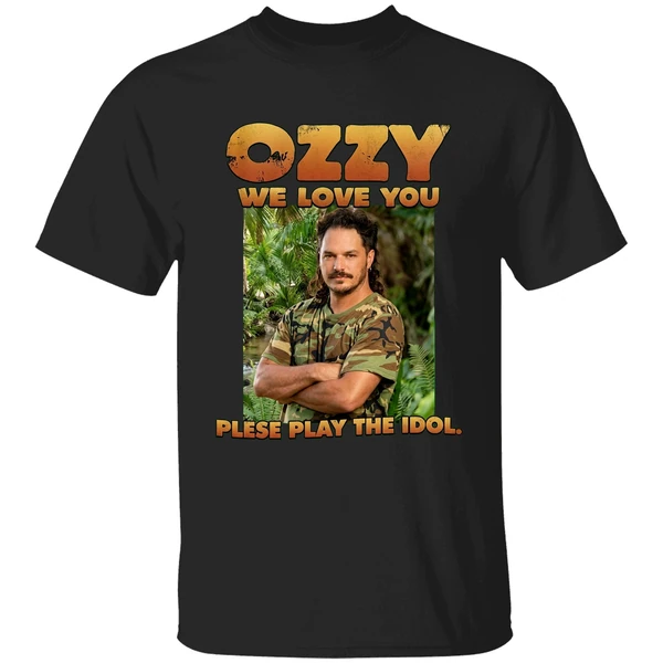 Ozzy We Love You Please Play The Idol Shirt
