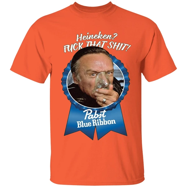 Pabst Blue Ribbon Heineken Fuck That Shit Shirt - Image 5