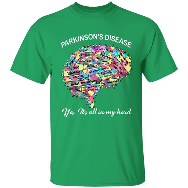 Parkinsons Disease Yes Its All In My Head Shirt