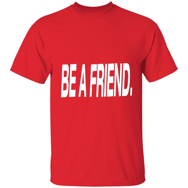 Pat Mcafee Be A Friend Shirt - Image 7
