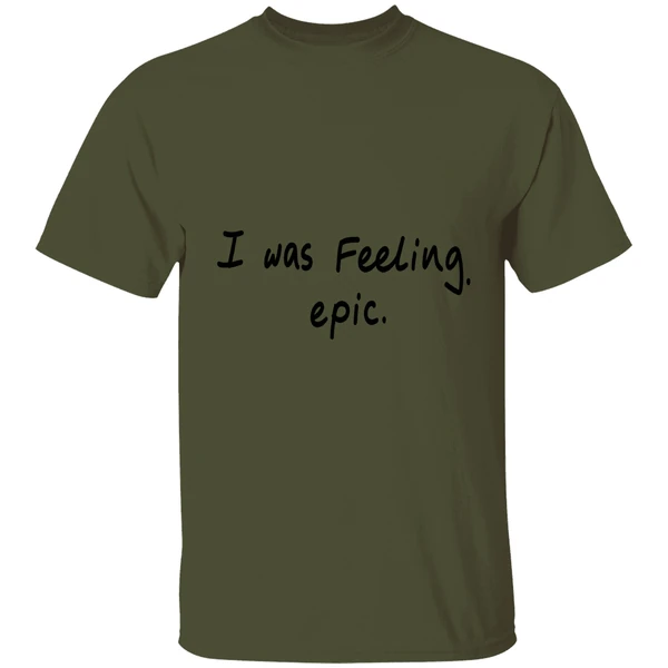 Paul Wesley I Was Feeling Epic Shirt - Image 3