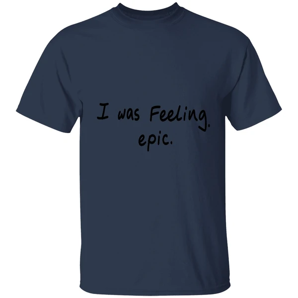Paul Wesley I Was Feeling Epic Shirt - Image 4
