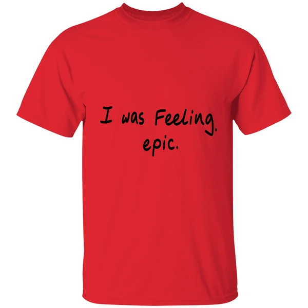 Paul Wesley I Was Feeling Epic Shirt - Image 6