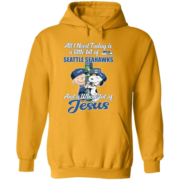 Peanuts All I Need Today Is A Little Bit Of Seattle Seahawks And A Whole Lot Of Jesus Hoodie