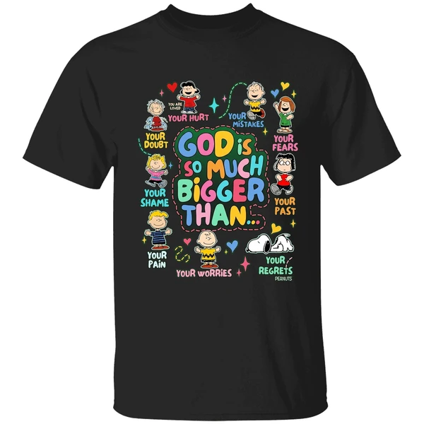 Peanuts God Is So Much Bigger Than Shirt