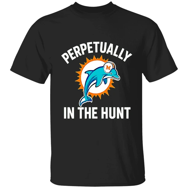 Perpetually In The Hunt Miami Dolphins Nfl Football Shirt