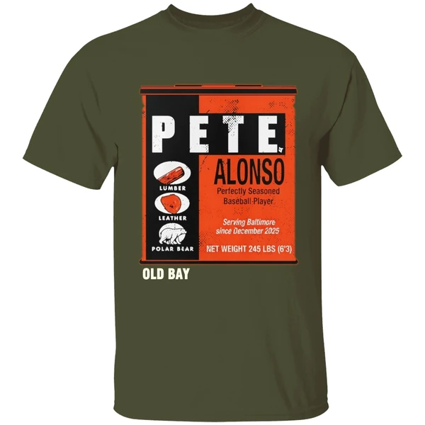 pete-alonso-baltimore-orioles-old-bay-can-shirt-militarygreen