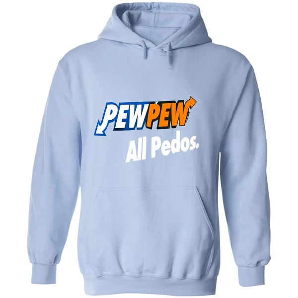 Pew Pew All Pedos Hoodie - Image 4