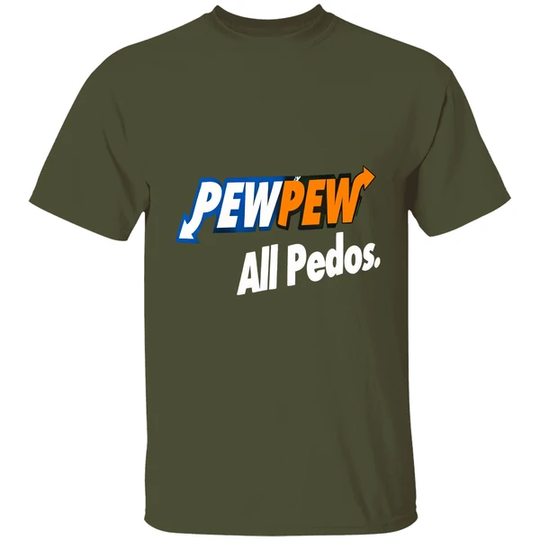 Pew Pew All Pedos Shirt - Image 4