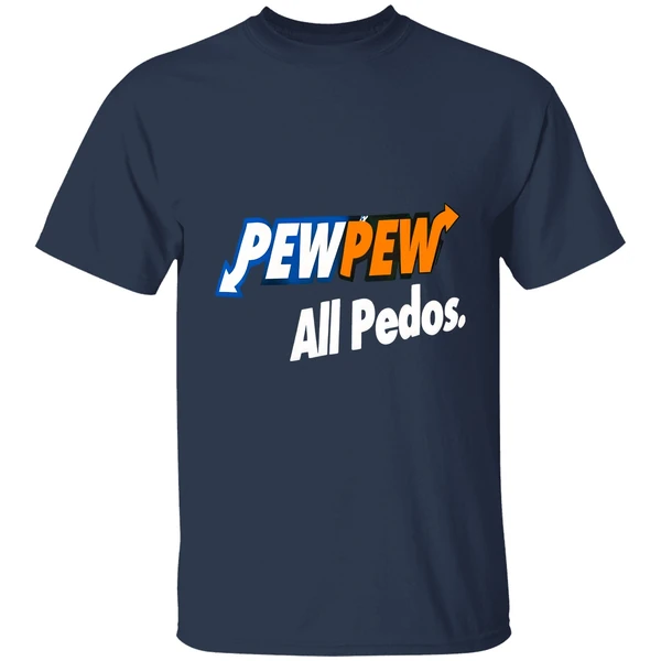 pew-pew-all-pedos-shirt-navy