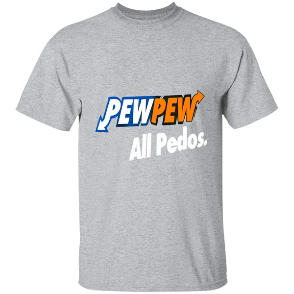Pew Pew All Pedos Shirt - Image 9