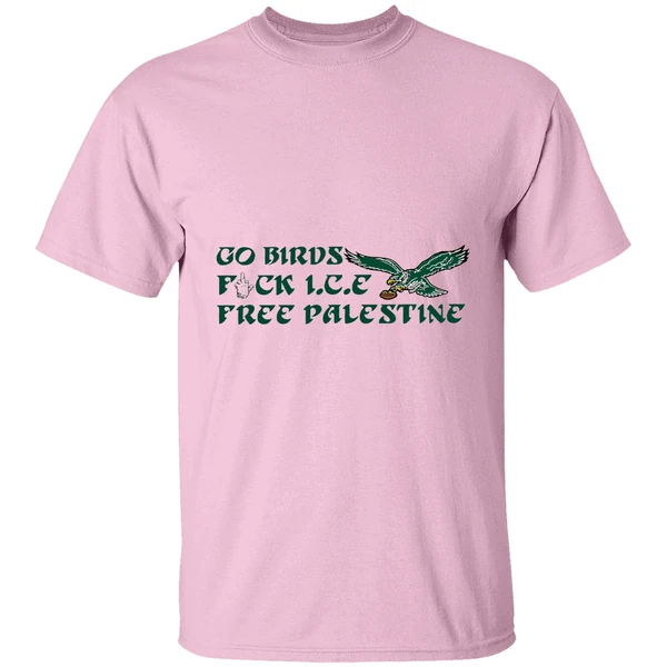 Philadelphia Eagles Go Birds Fuck Ice Free Palestine Shirt - Image 2