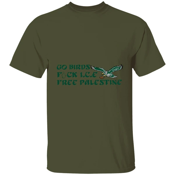 Philadelphia Eagles Go Birds Fuck Ice Free Palestine Shirt - Image 3