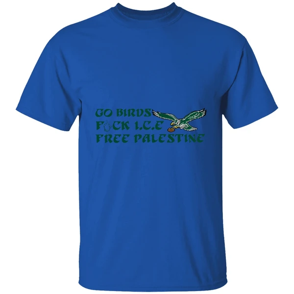 Philadelphia Eagles Go Birds Fuck Ice Free Palestine Shirt - Image 7