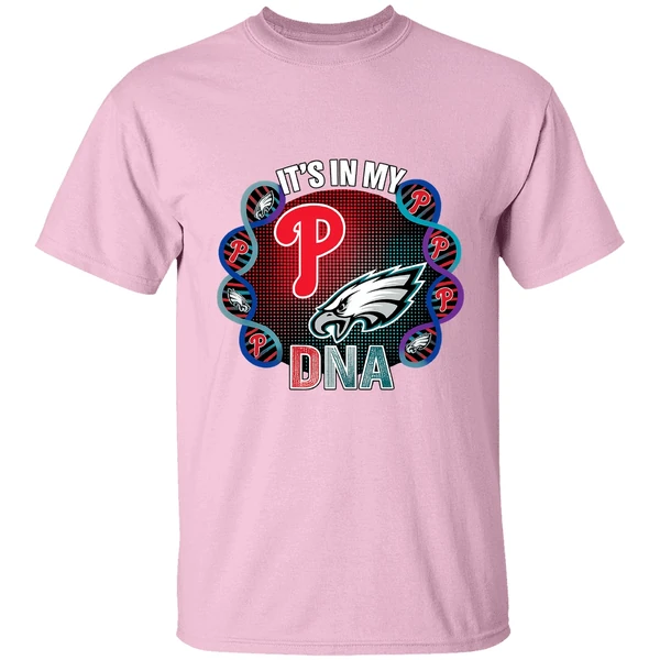 Philadelphia Eagles Philadelphia Phillies Its In My Dna Shirt - Image 2