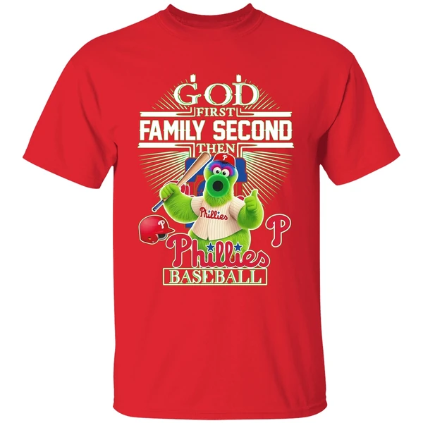 Philadelphia Phillies Baseball God First Family Second Then Shirt - Image 7