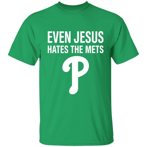 Phillies Even Jesus Hate The Mets Shirt - Image 2