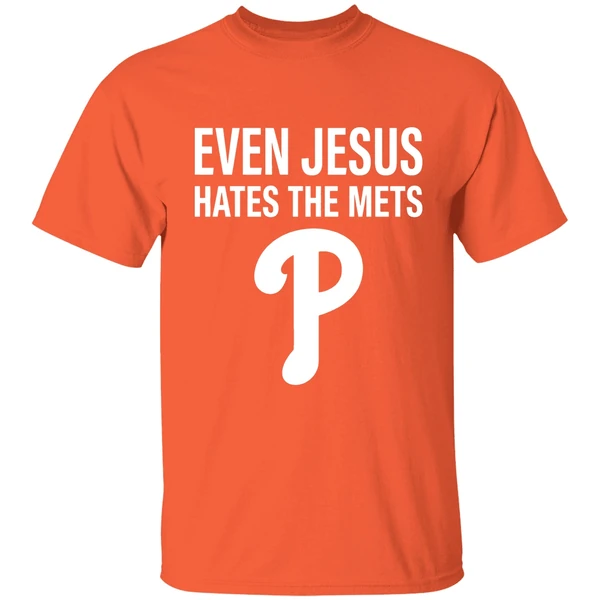 Phillies Even Jesus Hate The Mets Shirt - Image 6