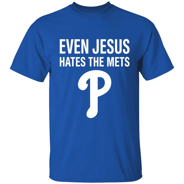 Phillies Even Jesus Hate The Mets Shirt - Image 8