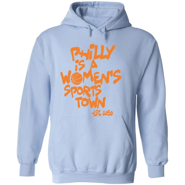 Philly Is A Womens Sports Town Est 2030 Hoodie - Image 4
