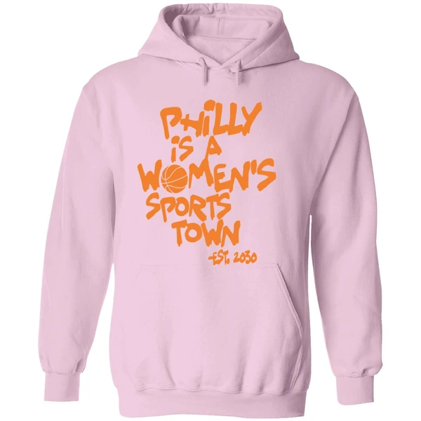 Philly Is A Womens Sports Town Est 2030 Hoodie - Image 5