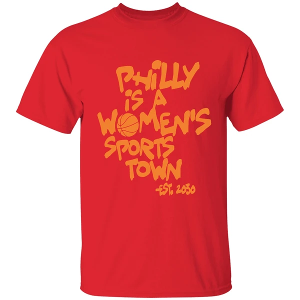 Philly Is A Womens Sports Town Est 2030 Shirt - Image 7