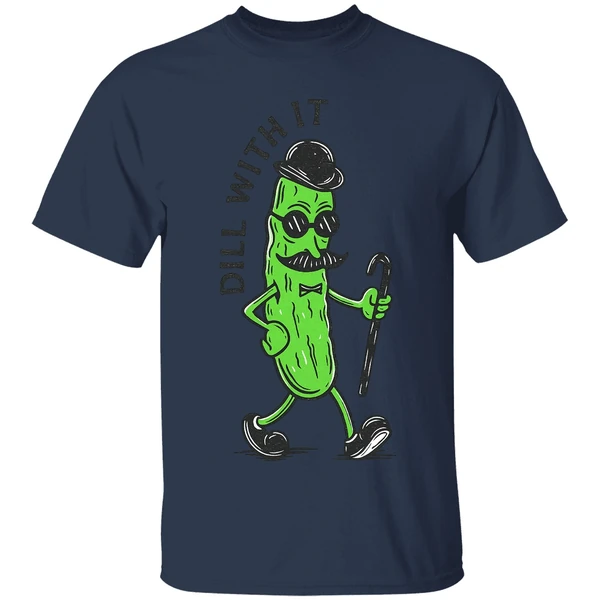 Pickle Dill With It Shirt - Image 4
