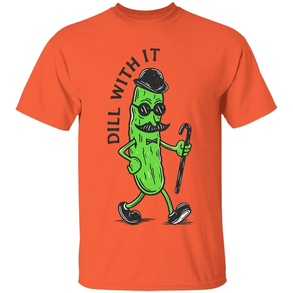 Pickle Dill With It Shirt - Image 5