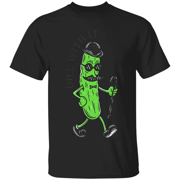 Pickle Dill With It Shirt - Image 9