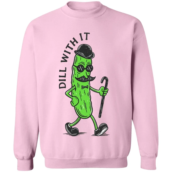 Pickle Dill With It Sweatshirt - Image 5