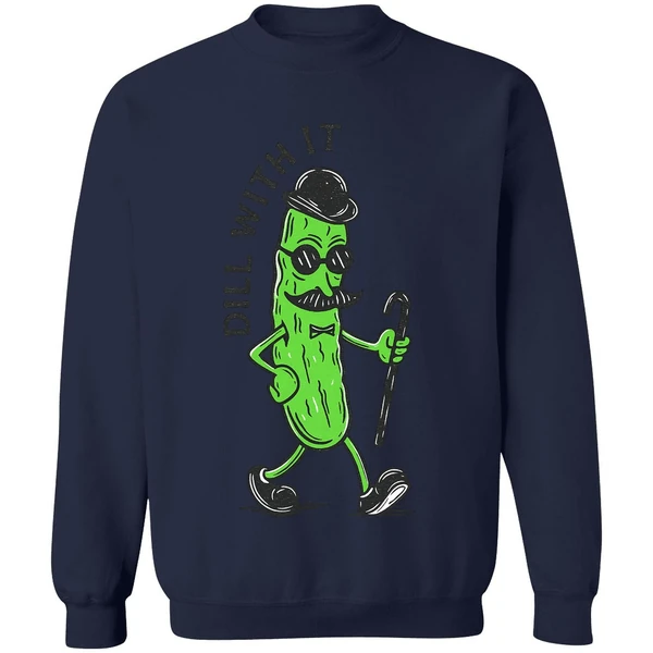 Pickle Dill With It Sweatshirt - Image 6