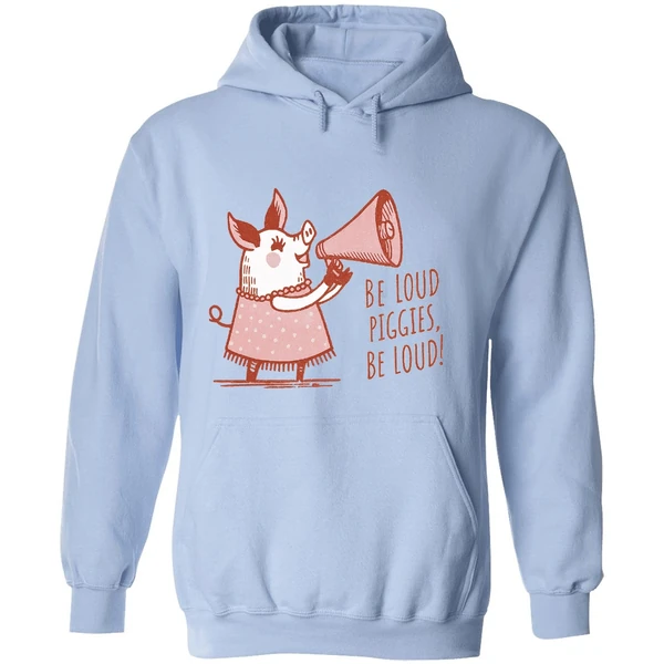 Pig With Megaphone Cute Pink Don't Be Quiet Piggy Be Loud Piggies Hoodie - Image 4