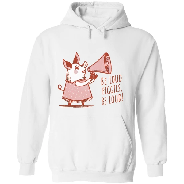 Pig With Megaphone Cute Pink Don't Be Quiet Piggy Be Loud Piggies Hoodie - Image 8