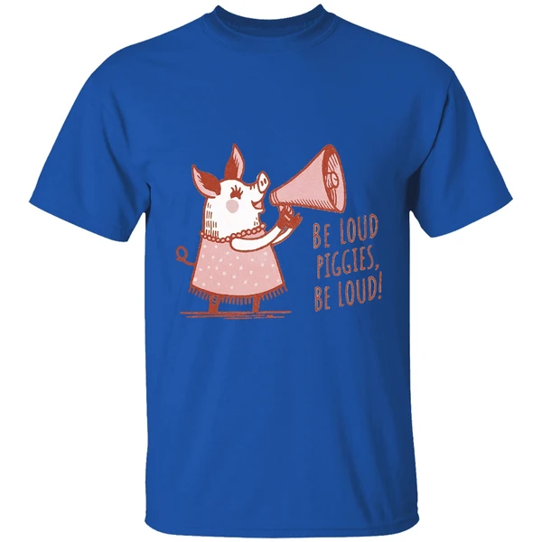 Pig With Megaphone Cute Pink Don't Be Quiet Piggy Be Loud Piggies Shirt - Image 7