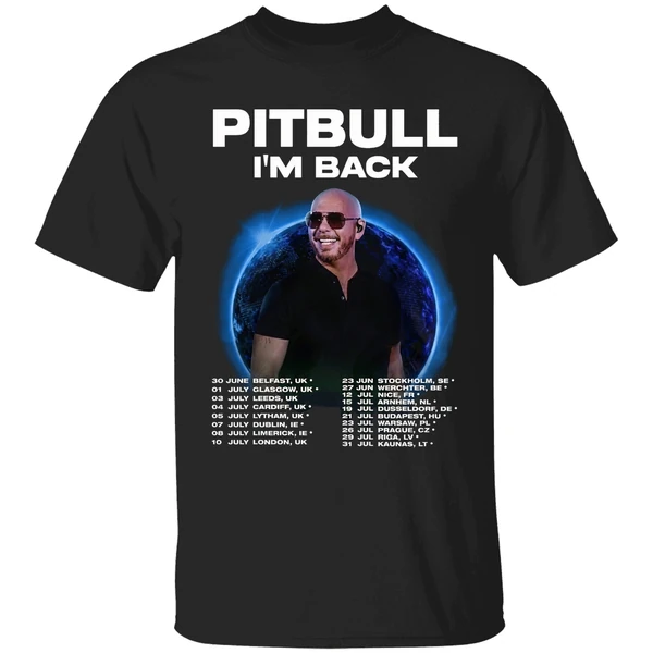 Pitbull Im Back Fan Tour Shirt 2025 Concert Dates Inspired Two Sided Shirt