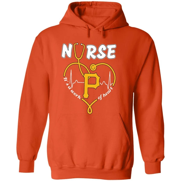 Pittsburgh Pirates Nurse Its A Work Of Heart 2026 Hoodie - Image 6
