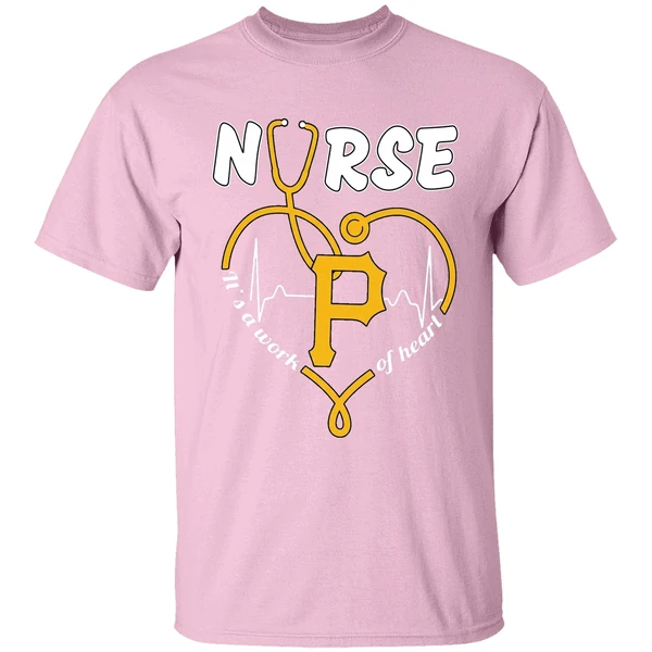 Pittsburgh Pirates Nurse Its A Work Of Heart 2026 Shirt - Image 3