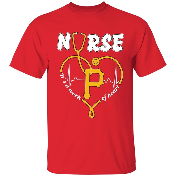 Pittsburgh Pirates Nurse Its A Work Of Heart 2026 Shirt - Image 7