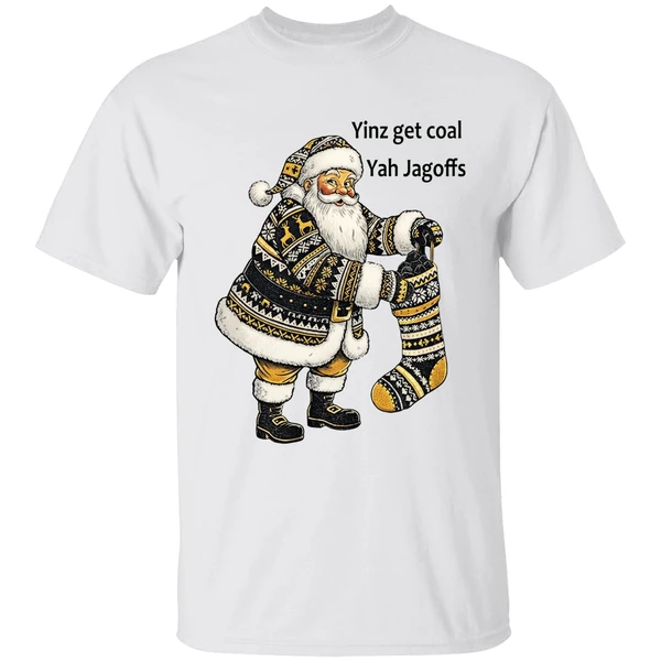 Pittsburgh Santa With Stocking Full Of Coal Yinz Get Coal Yah Jagoffs Christmas Shirt